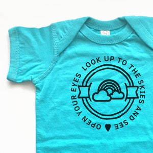 Queen Bohemian Open Your Eyes Look Up To The Skies And See rainbow shirt for babies! Cute shirt!