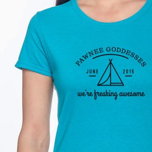 Parks and Recreation inspired shirt. Pawnee Goddesses.