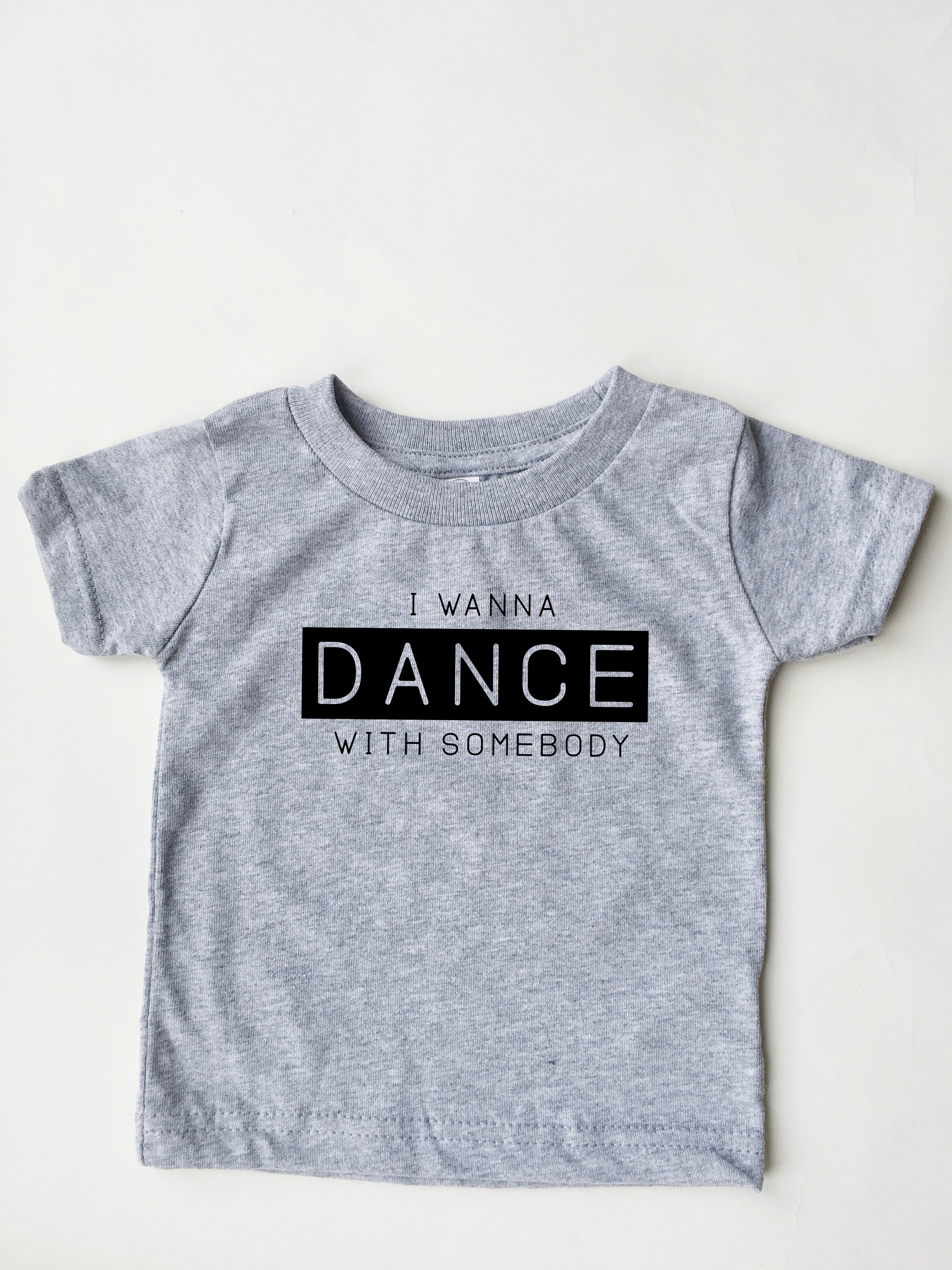 i wanna dance with somebody t shirt