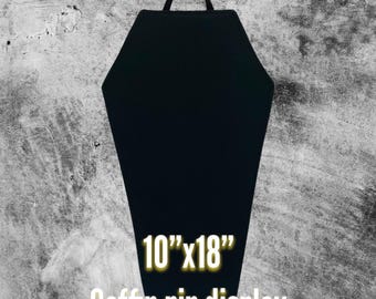 Coffin shaped pin display