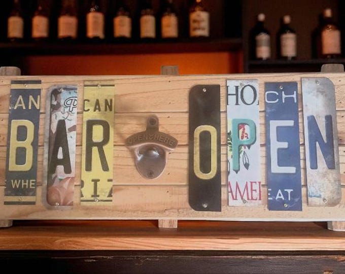 Bar Open with bottle opener Cut License Plate Strip Sign