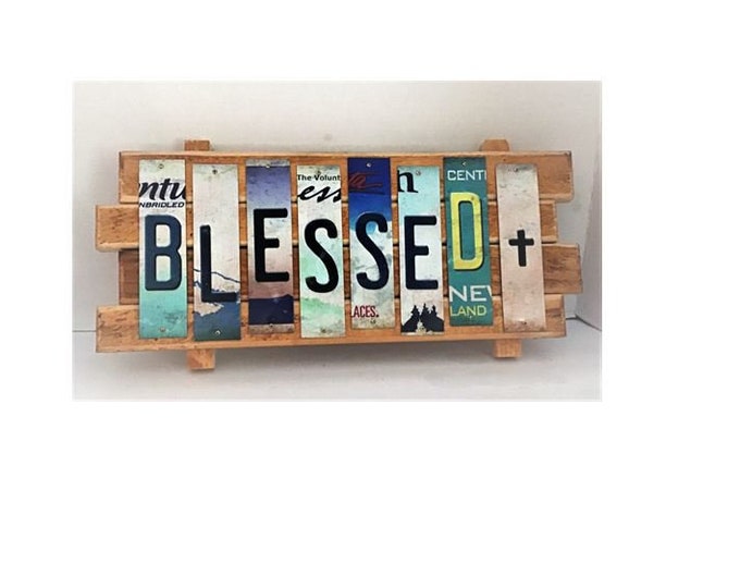 Blessed  Cut License Plate Strip Sign