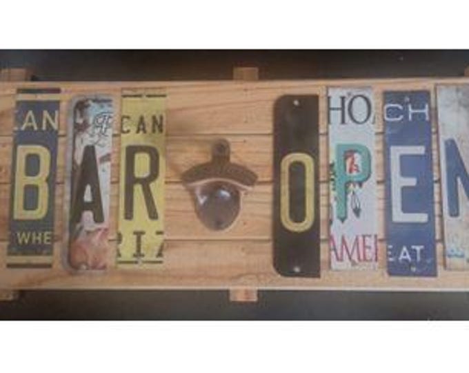 Bar Open with bottle opener Cut License Plate Strip Sign