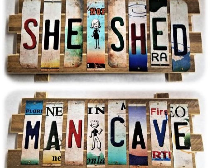 She Shed - Man Cave Cut License Plate Strip Signs