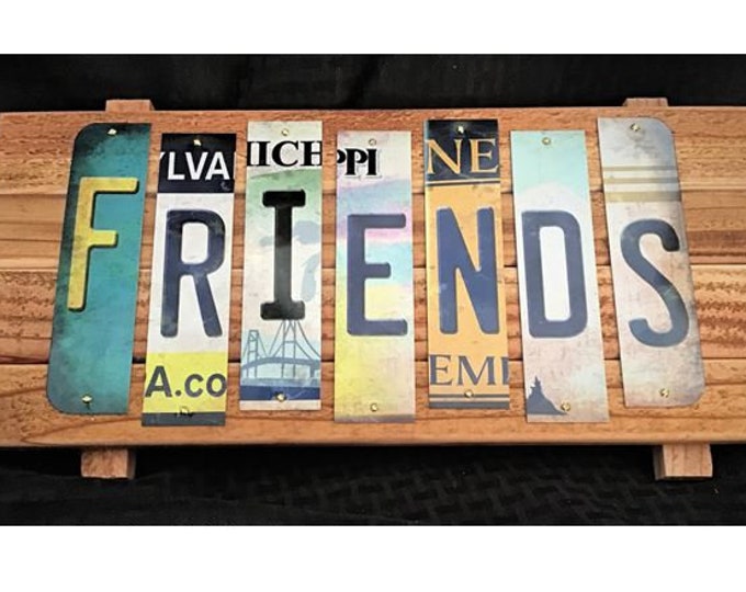 Friends Cut License Plate Strip sign