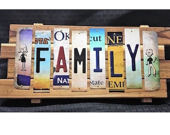 Family Cut License Plate Strip sign