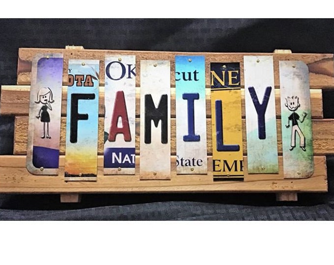 Family Cut License Plate Strip sign