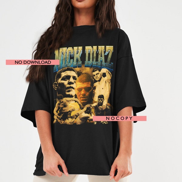 Nick Diaz T-Shirt Fighter American professional Shirt Sweatshirt Vintage Graphic Tee Jiu Jitsu 90s Retro Championship Fans Hoddie Nate NZ13