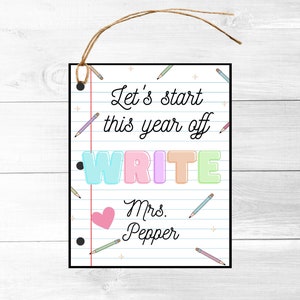 Teacher Gift Tag For Student- Let&#39;s Start This Year Off Wright - Back to School Gift pencil gift meet the teacher student gift