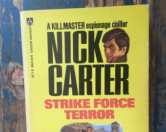 1973 Nick Carter Strike Force Terror-A KILLMASTER espionage chiller Paperback