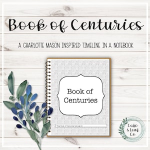 Book of Centuries - Charlotte Mason Inspired