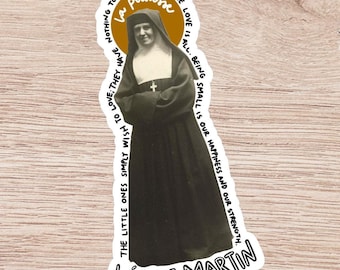 Leonie Martin Servant of God Quote Sticker | water bottle laptop car decal St. Therese Traditional Catholic Christian gift for women girls