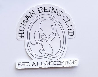 Human Being Club Pro-Life Sticker | Choose Life Pro-Life Catholic Orthodox Christian Laptop Car Decal