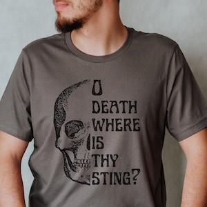 O Death Where Is Thy Sting? Bible Verse Goth Christian T-Shirt | Christian Catholic Eastern Orthodox Prayer Gift