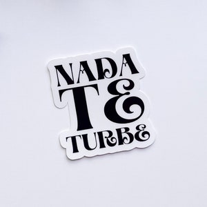 Nada Te Turbe Sticker | Let Nothing Disturb You | Spanish St. Teresa of Avila Quote | Catholic Decal