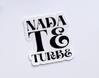Nada Te Turbe Sticker | Let Nothing Disturb You | Spanish St. Teresa of Avila Quote | Catholic Decal