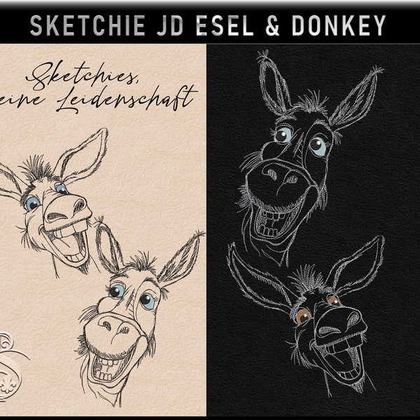 Stickdatei -JD Esel & Donkey-No.32 Sketchies meine Leidenschaft