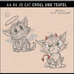 May include: Illustration of two cartoon cats, one an angel with a halo and wings, the other a devil with horns and a tail. The text at the top reads "AA 84 JD CAT ENGEL UND TEUFEL". The text "Sketches, meine Leidenschaft" is also present.