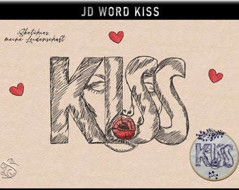 Fichier de broderie JD Word Kiss ***WA1*** Sketchies ma passion