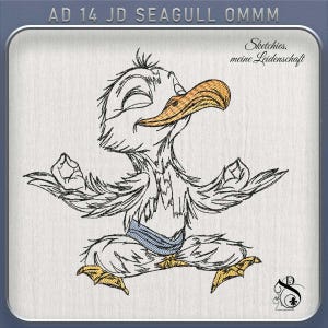 May include: An embroidery design featuring a seagull sitting in a lotus position with eyes closed. The seagull has a yellow beak and feet, a blue waistband, and black outlines. Text reads AD 14 JD SEAGULL OMMM and Sketchies, meine Leidenschaft.