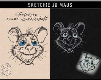 Stickdatei -JD Maus-No.19 Sketchies meine Leidenschaft