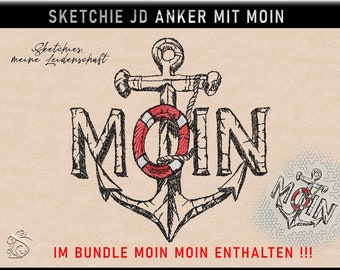 Stickdatei JD Moin Anker  ---  Sketchies meine Leidenschaft MA5