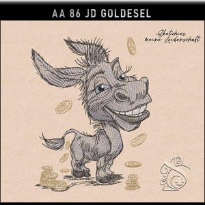 Puede incluir: Imagen bordada de un burro sonriente con ojos azules y una gran sonrisa. El burro es gris con costuras detalladas, rodeado de diseños de monedas de oro. El texto en la parte superior dice "AA 86 JD GOLDESEL" y "Sketches, meine Leidenschaft" en la parte superior derecha.