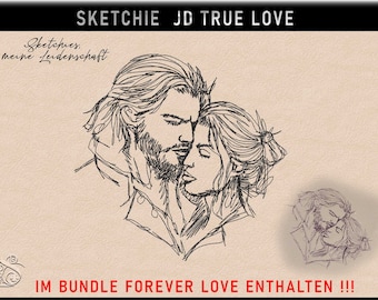 Stickdatei -JD True Love-No 3 Love- Sketchies meine Leidenschaft