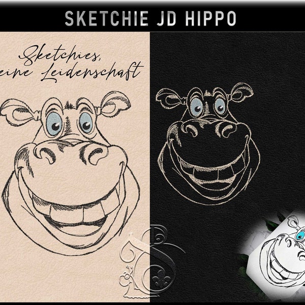 Stickdatei -JD Hippo-No.2  Sketchies meine Leidenschaft