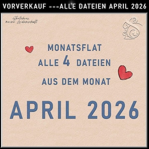 以下が含まれることがあります： ベージュ色の正方形のグラフィックで、青いテキストと赤いハートのイラストが描かれています。テキストは「VORVERKAUF --- ALLE DATEIEN APRIL 2026」、「MONATSFLAT」、「ALLE 4 DATEIEN」、「AUS DEM MONAT」、および「APRIL 2026」と書かれています。「Sketchies. meine Leidenschaft」という言葉も含まれています。