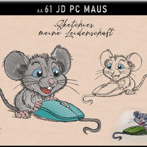 May include: A gray mouse with big ears and a blue computer mouse. The mouse is holding the computer mouse in its paws. The text "Sketches, meine Leidenschaft" is written above the mouse.
