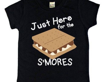 Just Here for the S'mores, S'mores shirt, Camping shirt for kids, toddler shirt, hip toddler shirt, toddler boy shirt, toddler girl shirt