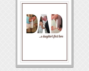 DAD a daughter's first love picture word- Custom Digital Print- 8x10- EOgdenAve
