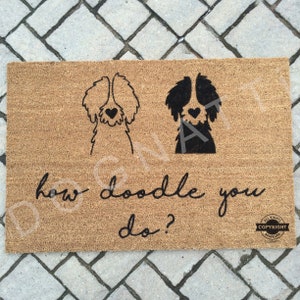 HOW DOODLE You DO? (multi doodle)//Door Mat/Goldendoodle/Labradoodle/Dog Gift/Dog Decor/Hand Painted/Dog Door Mat/Dog Saying/I Love Dogs