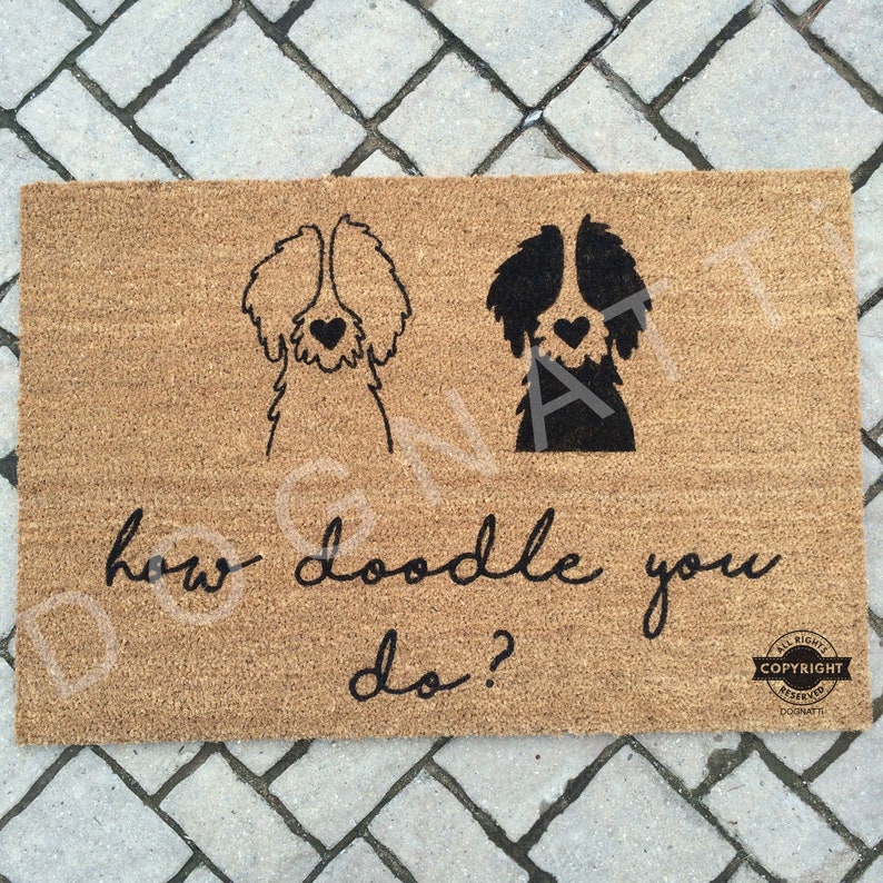 HOW DOODLE You DO? (multi doodle)//Door Mat/Goldendoodle/Labradoodle/Dog Gift/Dog Decor/Hand Painted/Dog Door Mat/Dog Saying/I Love Dogs 