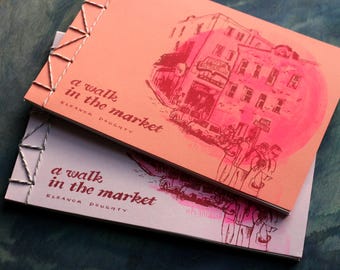 Ein Spaziergang über den Markt | Kunstbuch in limitierter Auflage | 30 Seiten mit Skizzen und Gemälden vom Pike Place Market
