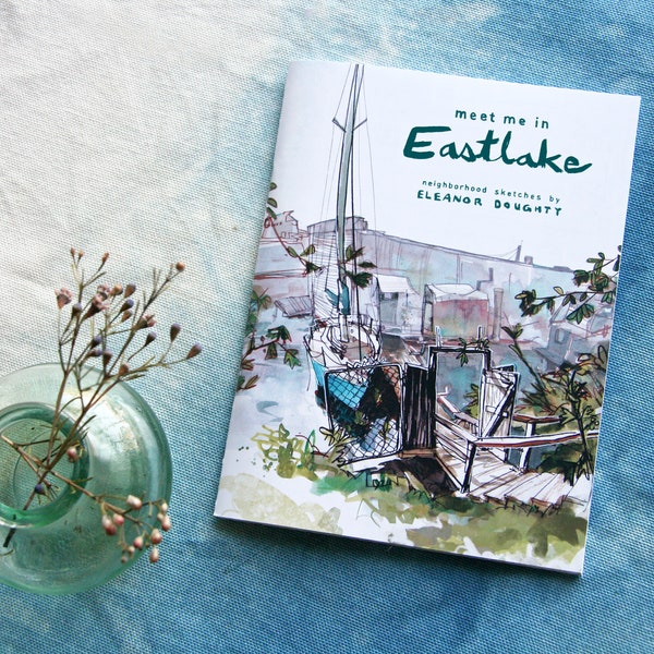 MEET ME in EASTLAKE | seattle neighborhood artist book | 48 page sketchbook zine | edition 3