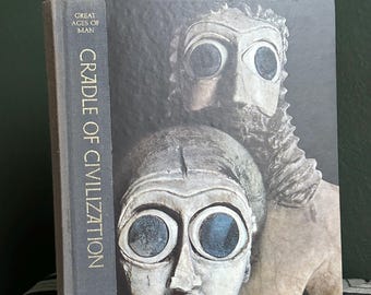 Vintage 1979 Time Life Great Ages of Man World’s Culture Hardcover Coffee Table Book “Cradle of Civilization”