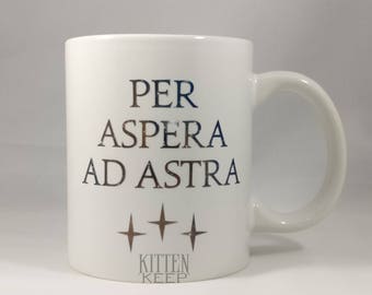 Per Aspera Ad Astra Coffee Mug | Red Rising Series | Golden Son | Morning Star | Iron Gold