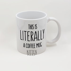 Literally Coffee Mug | Inspired by Parks and Recreation | Gifts for Writers, Editors, Grammar Fanatics