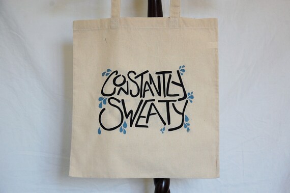 Canvas Tote Bag With Original "Constantly Sweaty" Screen Print Design in Black and Blue Ink on One Side // Reuseable Bag // Grocery Bag //