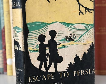First Edition hardback book Escape to Persia by Hull and Whitlock, 1938 Jonathan Cape