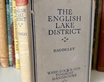 Baddeley guide book to the English Lake District 15th edition published by Ward Lock 15 coloured contour maps of Windermere, Coniston etc