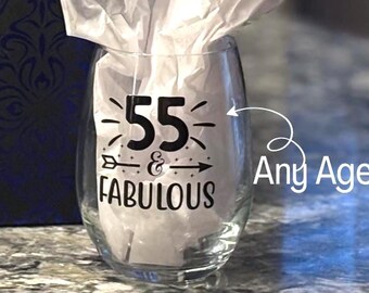55th Birthday Favor Custom Wine Glass for Birthday Girl Milestone Birthday Gift for Her 55 and Fabulous In My 50's
