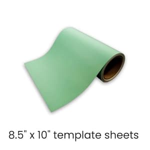 May include: A roll of 8.5" x 10" light green template sheets.