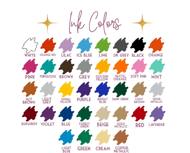 May include: A chart showing 25 different ink colors, including white, orange red, lilac, ice blue, lime, dark grey, black, orange, pink, turquoise, brown, grey, golden yellow, pastel orange, soft pink, mint, nut brown, light grey, signal yellow, purple, bright blue, dark green, light brown, silver metallic, burgundy, violet, blue, forest green, beige, gold metallic, red, lavender, light blue, green, cream, and copper metallic.
