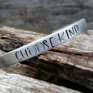 Choose Kind Cuff - Personalized Bracelets for Women - Custom Name Bracelet - Stamped Bracelet - Hand Stamped Cuff - Motivational Bracelet