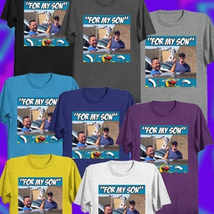 May include: A collection of t-shirts in various colors, including black, gray, blue, and white. Each shirt features a graphic with the text "FOR MY SON" above a photo of two men and a dog. The shirts are casual wear.