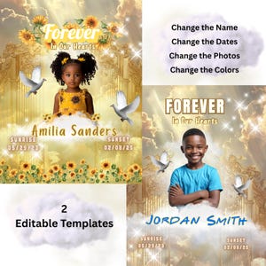 May include: Two editable memorial templates with a golden, heavenly theme. One features a young girl, the other a young boy, both with the words "Forever In Our Hearts." Includes text fields for names, dates, and photo customization, with sunflower and dove accents.
