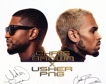 May include: A promotional image featuring side profiles of Chris Brown and Usher. The image includes the text "CHRIS BROWN X USHER PNG" in gold lettering, along with their signatures. The background has a white and wavy design.
